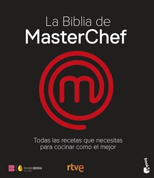 LA BIBLIA DE MASTERCHEF. LAS RECETAS | 9788467077650 | SHINE/RTVE | Llibreria Ombra | Llibreria online de Rubí, Barcelona | Comprar llibres en català i castellà online