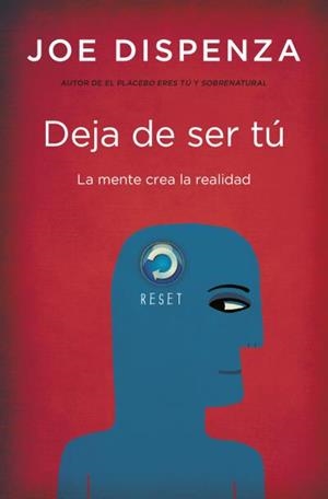DEJA DE SER TÚ | 9788419130679 | DISPENZA, JOE | Llibreria Ombra | Llibreria online de Rubí, Barcelona | Comprar llibres en català i castellà online