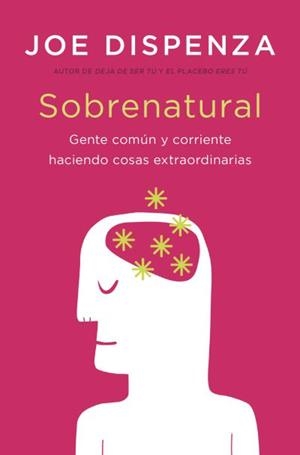 SOBRENATURAL | 9788419130693 | DISPENZA, JOE | Llibreria Ombra | Llibreria online de Rubí, Barcelona | Comprar llibres en català i castellà online