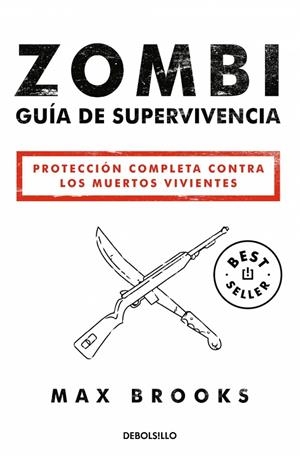 ZOMBI: GUÍA DE SUPERVIVENCIA | 9788490627600 | BROOKS, MAX | Llibreria Ombra | Llibreria online de Rubí, Barcelona | Comprar llibres en català i castellà online