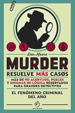 MURDER. RESUELVE MÁS CASOS | 9788410346772 | MOORE, DAN | Llibreria Ombra | Llibreria online de Rubí, Barcelona | Comprar llibres en català i castellà online