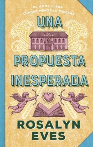 UNA PROPUESTA INESPERADA | 9788410239432 | EVES, ROSALYN | Llibreria Ombra | Llibreria online de Rubí, Barcelona | Comprar llibres en català i castellà online