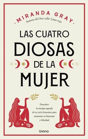 LAS CUATRO DIOSAS DE LA MUJER | 9788418714955 | GRAY, MIRANDA | Llibreria Ombra | Llibreria online de Rubí, Barcelona | Comprar llibres en català i castellà online