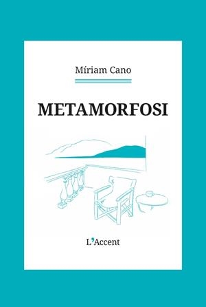 METAMORFOSI | 9788418680588 | CANO, MÍRIAM | Llibreria Ombra | Llibreria online de Rubí, Barcelona | Comprar llibres en català i castellà online