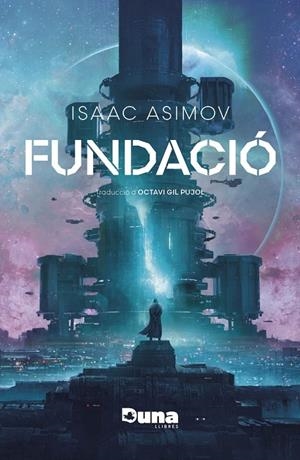 FUNDACIÓ (RÚSTEGA) | 9788412683202 | ASIMOV, ISAAC | Llibreria Ombra | Llibreria online de Rubí, Barcelona | Comprar llibres en català i castellà online