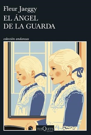 EL ÁNGEL DE LA GUARDA | 9788411076487 | JAEGGY, FLEUR | Llibreria Ombra | Llibreria online de Rubí, Barcelona | Comprar llibres en català i castellà online