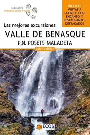 VALLE DE BENASQUE | 9788419713162 | VIDALLER, RAFEL | Llibreria Ombra | Llibreria online de Rubí, Barcelona | Comprar llibres en català i castellà online