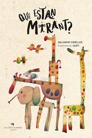 QUÈ ESTAN MIRANT? | 9788419747730 | COMELLES, SALVADOR | Llibreria Ombra | Llibreria online de Rubí, Barcelona | Comprar llibres en català i castellà online
