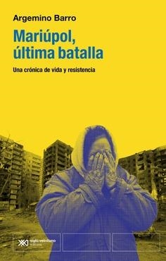 MARIÚPOL, LA ÚLTIMA BATALLA | 9788432321153 | BARRO, ARGEMINO | Llibreria Ombra | Llibreria online de Rubí, Barcelona | Comprar llibres en català i castellà online