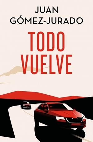 TODO VUELVE (EDICIÓN ESPECIAL LIMITADA) (TODO ARDE 2) | 9788466682428 | GÓMEZ-JURADO, JUAN | Llibreria Ombra | Llibreria online de Rubí, Barcelona | Comprar llibres en català i castellà online