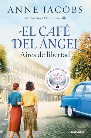EL CAFÉ DEL ÁNGEL. AIRES DE LIBERTAD (CAFÉ DEL ÁNGEL 4) | 9788466379519 | JACOBS, ANNE | Llibreria Ombra | Llibreria online de Rubí, Barcelona | Comprar llibres en català i castellà online