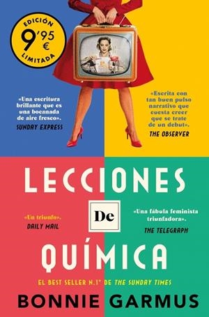 LECCIONES DE QUÍMICA (CAMPAÑA DE VERANO EDICIÓN LIMITADA) | 9788466376204 | GARMUS, BONNIE | Llibreria Ombra | Llibreria online de Rubí, Barcelona | Comprar llibres en català i castellà online