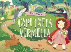 LA CAPUTXETA VERMELLA. CONTE POP-UP | 9788413899893 | GUNAWAN, NADIA | Llibreria Ombra | Llibreria online de Rubí, Barcelona | Comprar llibres en català i castellà online