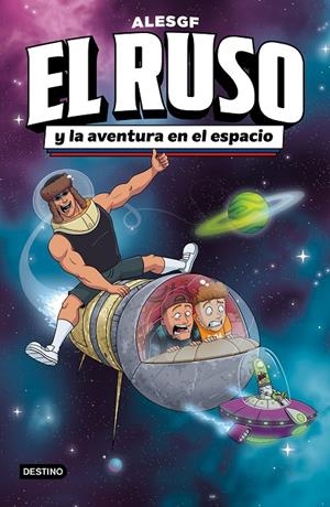 EL RUSO 2. EL RUSO Y LA AVENTURA EN EL ESPACIO | 9788408306160 | ALESGF | Llibreria Ombra | Llibreria online de Rubí, Barcelona | Comprar llibres en català i castellà online