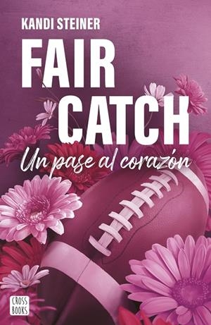 FAIR CATCH | 9788408305620 | STEINER, KANDI | Llibreria Ombra | Llibreria online de Rubí, Barcelona | Comprar llibres en català i castellà online