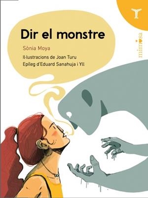 DIR EL MONSTRE | 9791399006858 | MOYA, SÒNIA | Llibreria Ombra | Llibreria online de Rubí, Barcelona | Comprar llibres en català i castellà online
