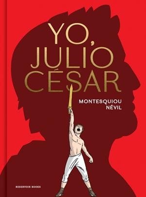 YO, JULIO CÉSAR | 9788419940841 | DE MONTESQUIOU, ALFRED | Llibreria Ombra | Llibreria online de Rubí, Barcelona | Comprar llibres en català i castellà online