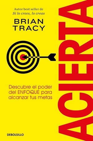 ACIERTA | 9788466379427 | TRACY, BRIAN | Llibreria Ombra | Llibreria online de Rubí, Barcelona | Comprar llibres en català i castellà online