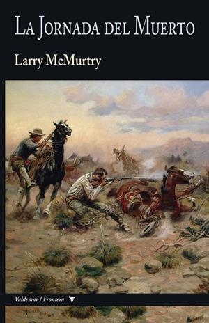 LA JORNADA DEL MUERTO | 9788477029557 | MCMURTRY, LARRY | Llibreria Ombra | Llibreria online de Rubí, Barcelona | Comprar llibres en català i castellà online