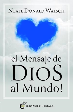 EL MENSAJE DE DIOS AL MUNDO | 9788412974881 | WALSCH, NEALE DONALD | Llibreria Ombra | Llibreria online de Rubí, Barcelona | Comprar llibres en català i castellà online