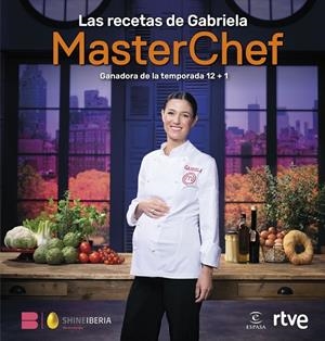 LAS RECETAS DE GABRIELA | 9788467077582 | SHINE/RTVE | Llibreria Ombra | Llibreria online de Rubí, Barcelona | Comprar llibres en català i castellà online