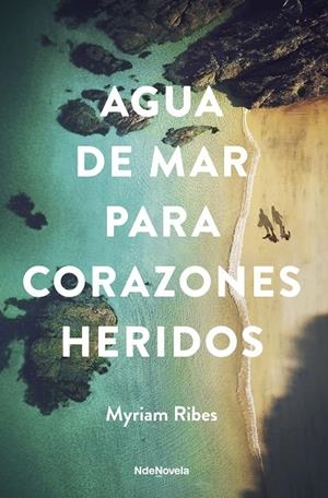AGUA DE MAR PARA CORAZONES HERIDOS | 9788410140301 | RIBES, MYRIAM | Llibreria Ombra | Llibreria online de Rubí, Barcelona | Comprar llibres en català i castellà online