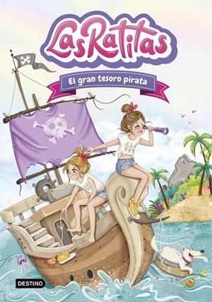 LAS RATITAS 14. EL GRAN TESORO PIRATA | 9788408306122 | LAS RATITAS | Llibreria Ombra | Llibreria online de Rubí, Barcelona | Comprar llibres en català i castellà online