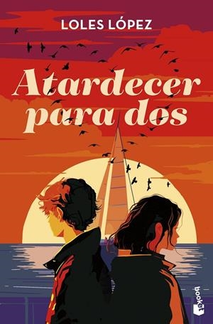 ATARDECER PARA DOS | 9788408306245 | LOPEZ, LOLES | Llibreria Ombra | Llibreria online de Rubí, Barcelona | Comprar llibres en català i castellà online