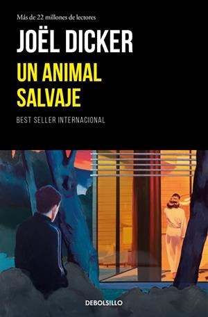 UN ANIMAL SALVAJE | 9788466389464 | DICKER, JOËL | Llibreria Ombra | Llibreria online de Rubí, Barcelona | Comprar llibres en català i castellà online
