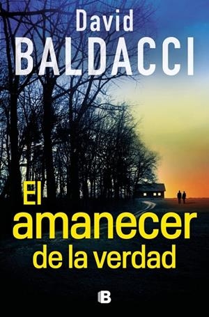 EL AMANECER DE LA VERDAD (SERIE ATLEE PINE 3) | 9788466680882 | BALDACCI, DAVID | Llibreria Ombra | Llibreria online de Rubí, Barcelona | Comprar llibres en català i castellà online