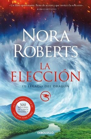 LA ELECCIÓN (EL LEGADO DEL DRAGÓN 3) | 9788466373357 | ROBERTS, NORA | Llibreria Ombra | Llibreria online de Rubí, Barcelona | Comprar llibres en català i castellà online