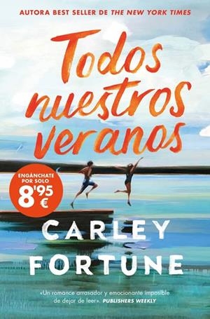 TODOS NUESTROS VERANOS | 9788490709870 | FORTUNE, CARLEY | Llibreria Ombra | Llibreria online de Rubí, Barcelona | Comprar llibres en català i castellà online