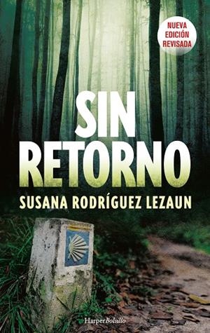 SIN RETORNO | 9788418623165 | RODRÍGUEZ LEZAUN, SUSANA | Llibreria Ombra | Llibreria online de Rubí, Barcelona | Comprar llibres en català i castellà online