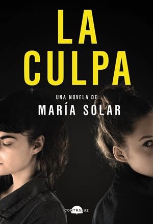 LA CULPA | 9788418945564 | SOLAR, MARÍA | Llibreria Ombra | Llibreria online de Rubí, Barcelona | Comprar llibres en català i castellà online