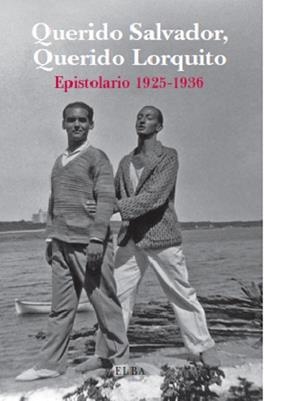 QUERIDO SALVADOR, QUERIDO LORQUITO | 9788494085529 | DALÍ, SALVADOR  / GARCÍA LORCA, FEDERICO | Llibreria Ombra | Llibreria online de Rubí, Barcelona | Comprar llibres en català i castellà online