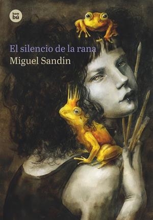EL SILENCIO DE LA RANA | 9788483435786 | MARTÍN SANDÍN, MIGUEL ÁNGEL | Llibreria Ombra | Llibreria online de Rubí, Barcelona | Comprar llibres en català i castellà online