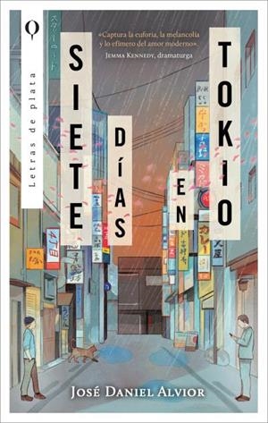 SIETE DÍAS EN TOKIO | 9788492919994 | ALVIOR, JOSÉ DANIEL | Llibreria Ombra | Llibreria online de Rubí, Barcelona | Comprar llibres en català i castellà online