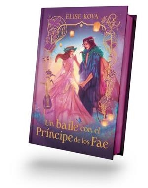 UN BAILE CON EL PRÍNCIPE DE LOS FAE | 9788410085657 | KOVA, ELISE | Llibreria Ombra | Llibreria online de Rubí, Barcelona | Comprar llibres en català i castellà online