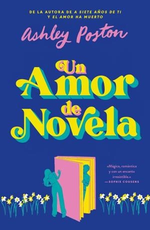 UN AMOR DE NOVELA | 9788410391208 | POSTON, ASHLEY | Llibreria Ombra | Llibreria online de Rubí, Barcelona | Comprar llibres en català i castellà online