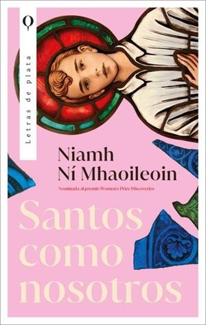 SANTOS COMO NOSOTROS | 9788492919970 | NÍ MHAOILEOIN, NIAMH | Llibreria Ombra | Llibreria online de Rubí, Barcelona | Comprar llibres en català i castellà online