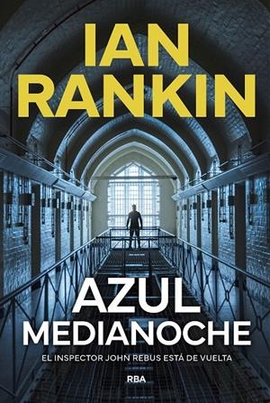 AZUL MEDIANOCHE | 9788411326650 | RANKIN, IAN | Llibreria Ombra | Llibreria online de Rubí, Barcelona | Comprar llibres en català i castellà online