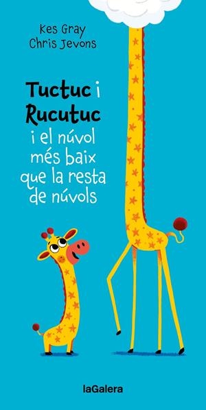 TUCTUC I RUCUTUC I EL NÚVOL MÉS BAIX QUE LA RESTA DE NÚVOLS | 9788424675929 | GRAY, KES | Llibreria Ombra | Llibreria online de Rubí, Barcelona | Comprar llibres en català i castellà online