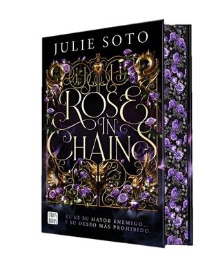 ROSE IN CHAINS | 9788408307464 | SOTO, JULIE | Llibreria Ombra | Llibreria online de Rubí, Barcelona | Comprar llibres en català i castellà online