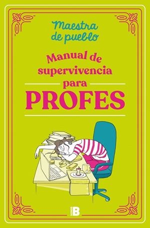 MANUAL DE SUPERVIVENCIA PARA PROFES | 9788466679589 | MAESTRA DE PUEBLO | Llibreria Ombra | Llibreria online de Rubí, Barcelona | Comprar llibres en català i castellà online