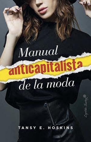 MANUAL ANTICAPITALISTA DE LA MODA | 9791399039146 | HOSKINS, TANSEY E. | Llibreria Ombra | Llibreria online de Rubí, Barcelona | Comprar llibres en català i castellà online