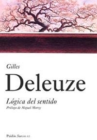 LÓGICA DEL SENTIDO | 9788449318030 | DELEUZE, GILLES | Llibreria Ombra | Llibreria online de Rubí, Barcelona | Comprar llibres en català i castellà online