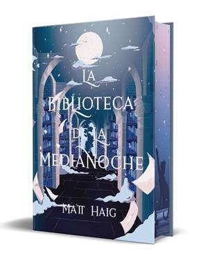 LA BIBLIOTECA DE LA MEDIANOCHE (EDICIÓN ESPECIAL) | 9791387596101 | HAIG, MATT | Llibreria Ombra | Llibreria online de Rubí, Barcelona | Comprar llibres en català i castellà online