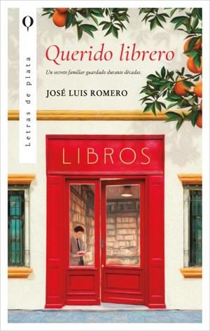 QUERIDO LIBRERO | 9788410439023 | ROMERO, JOSÉ LUIS | Llibreria Ombra | Llibreria online de Rubí, Barcelona | Comprar llibres en català i castellà online