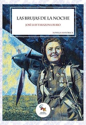 LAS BRUJAS DE LA NOCHE | 9788418552748 | TARAZONA RUBIO, JOSÉ LUIS | Llibreria Ombra | Llibreria online de Rubí, Barcelona | Comprar llibres en català i castellà online