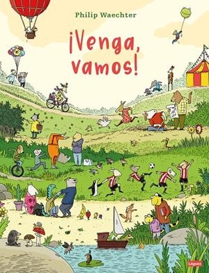 ¡VENGA, VAMOS! | 9788412975413 | WAECHTER, PHILIP | Llibreria Ombra | Llibreria online de Rubí, Barcelona | Comprar llibres en català i castellà online